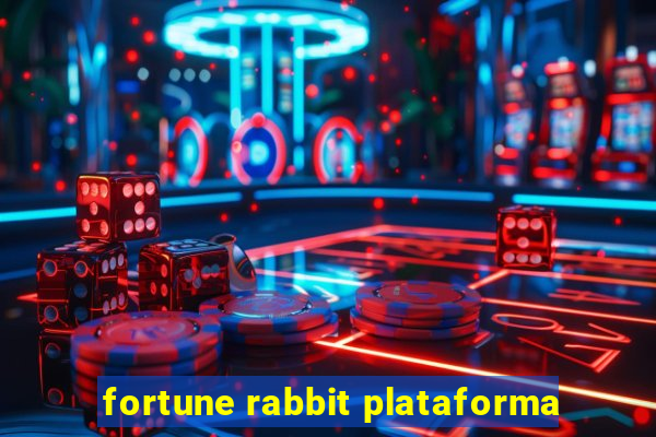 fortune rabbit plataforma