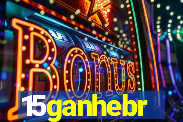 15ganhebr