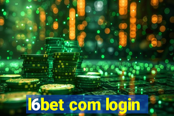 l6bet com login