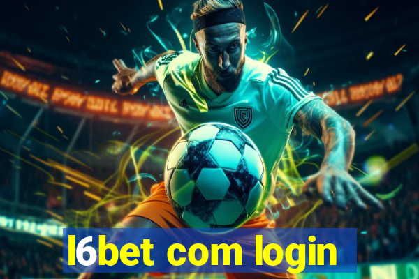 l6bet com login