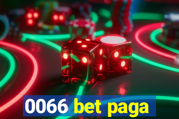 0066 bet paga