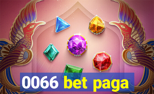 0066 bet paga