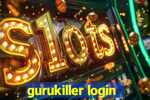 gurukiller login