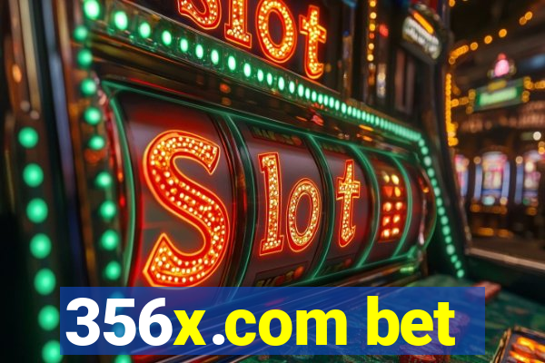 356x.com bet