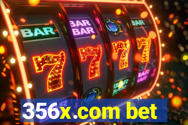 356x.com bet