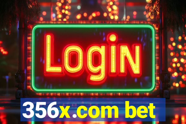 356x.com bet