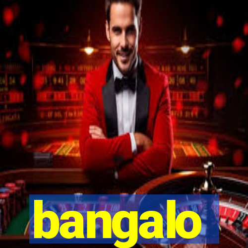 bangalo