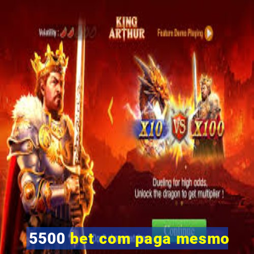 5500 bet com paga mesmo