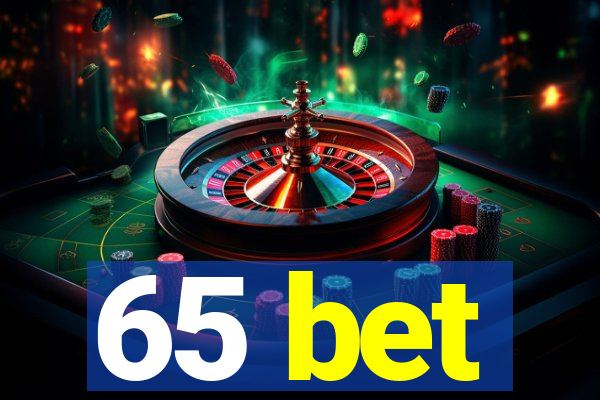 65 bet