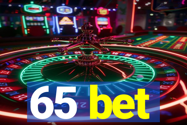 65 bet