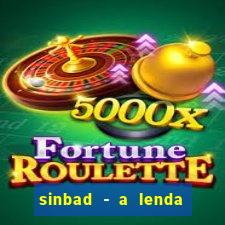 sinbad - a lenda dos sete mares online dublado