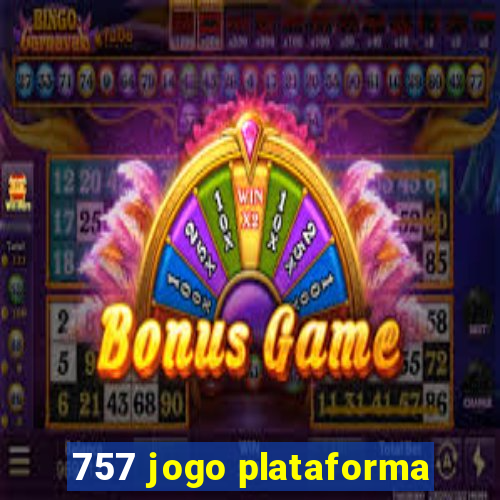 757 jogo plataforma