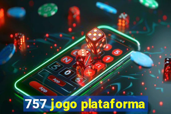 757 jogo plataforma