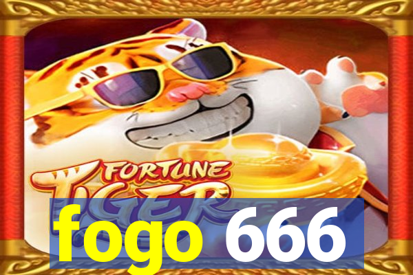 fogo 666