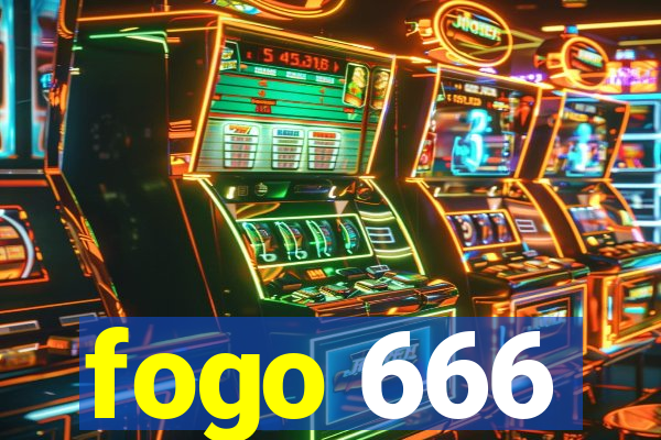 fogo 666