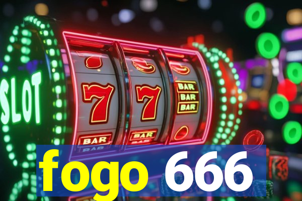 fogo 666