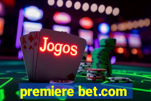 premiere bet.com