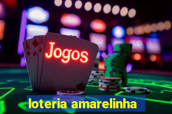 loteria amarelinha