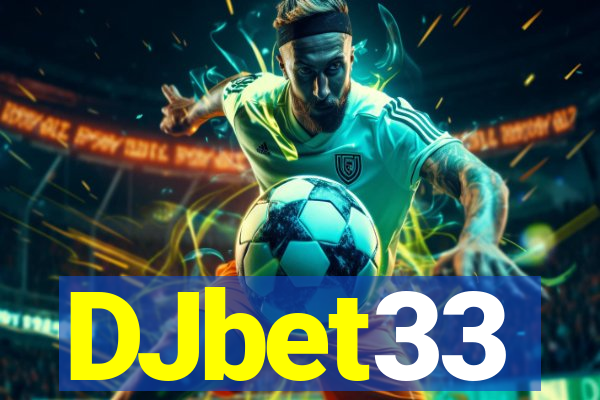 DJbet33