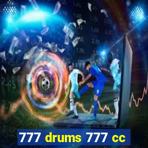 777 drums 777 cc