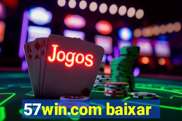 57win.com baixar