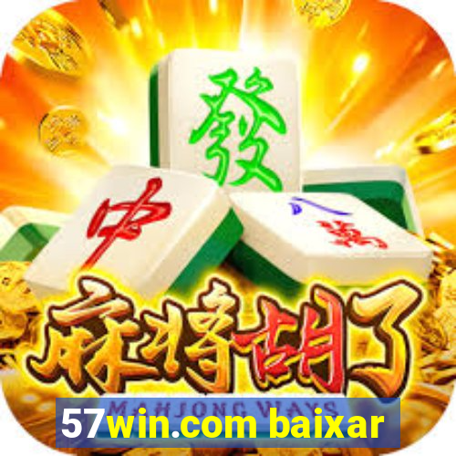 57win.com baixar