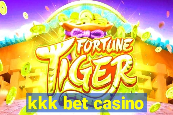 kkk bet casino