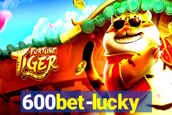 600bet-lucky