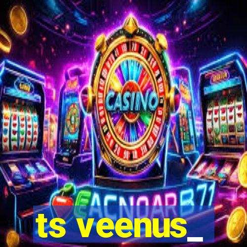 ts veenus_