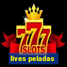 lives peladas