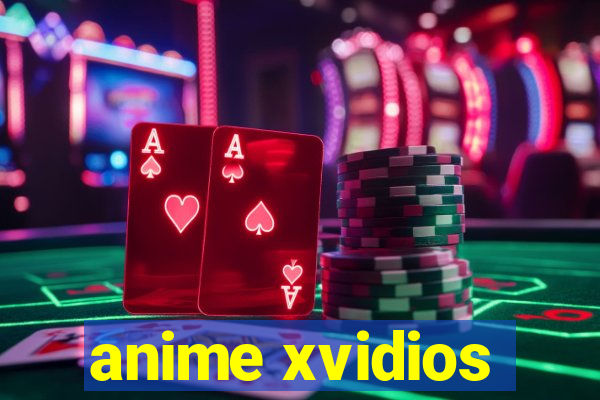 anime xvidios