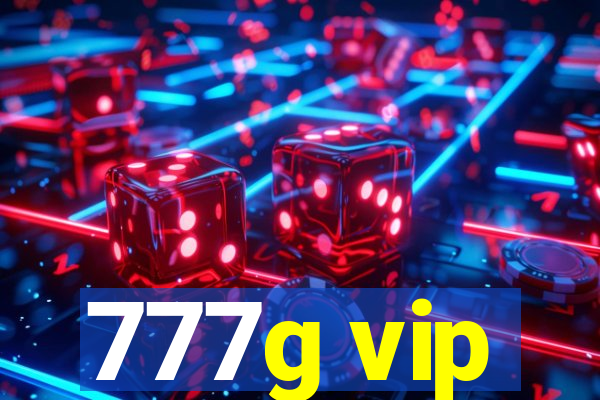 777g vip