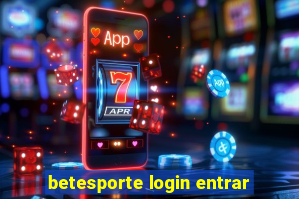 betesporte login entrar