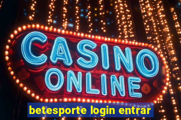 betesporte login entrar