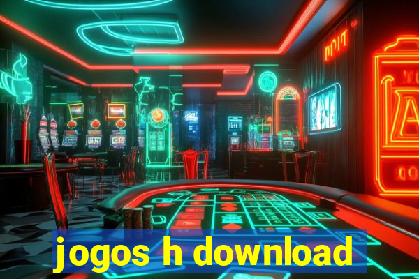 jogos h download