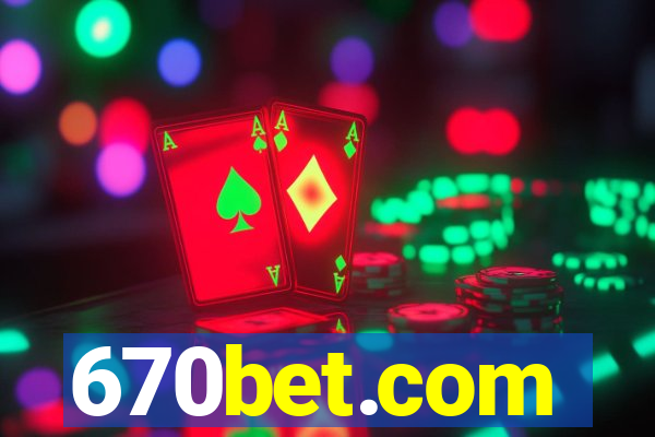 670bet.com