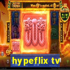 hypeflix tv