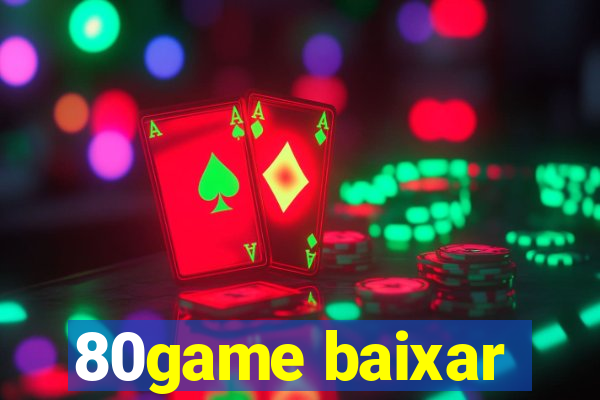 80game baixar