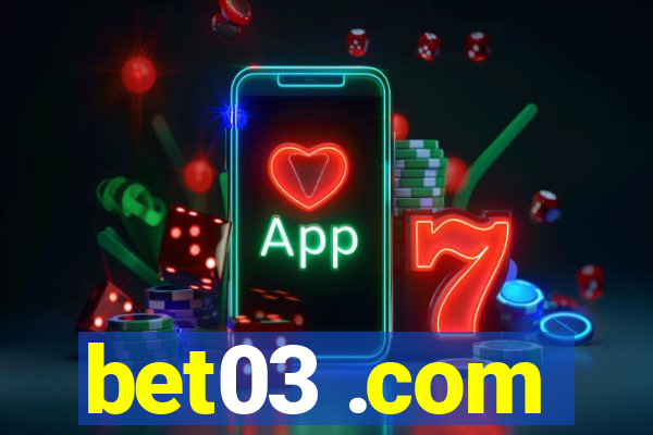 bet03 .com