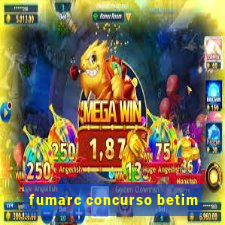 fumarc concurso betim