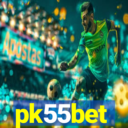 pk55bet