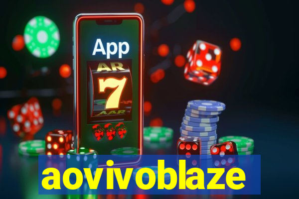 aovivoblaze