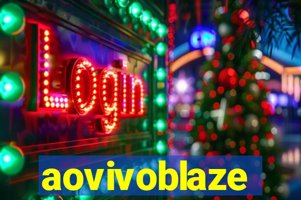 aovivoblaze