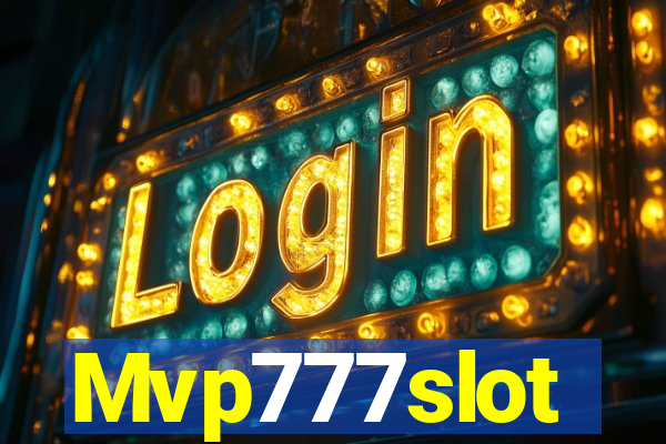 Mvp777slot