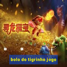 bolo do tigrinho jogo