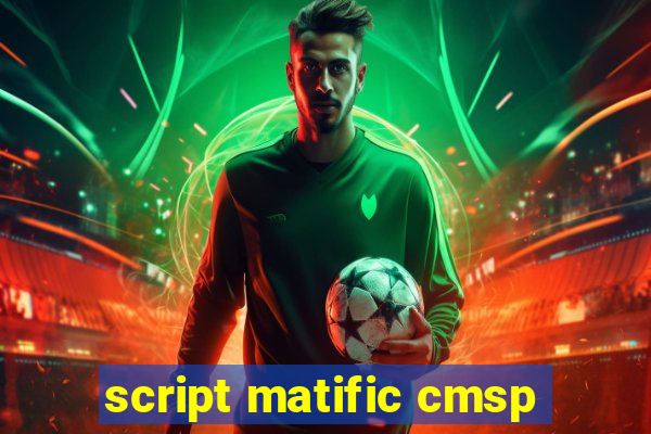 script matific cmsp