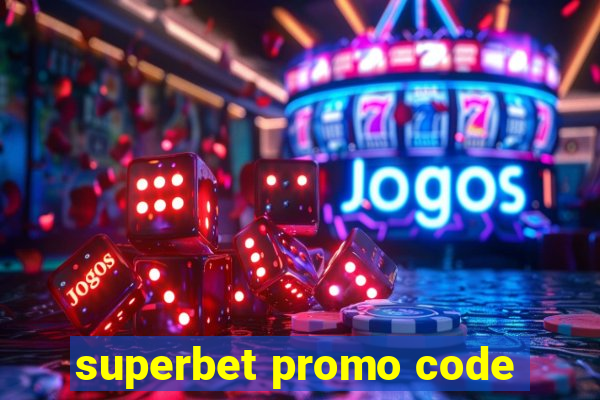 superbet promo code