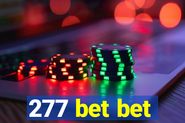 277 bet bet