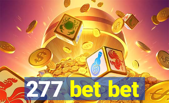 277 bet bet