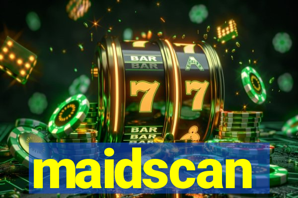 maidscan